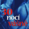 Kniha 30 nocí vášně (D´Abová Christine)