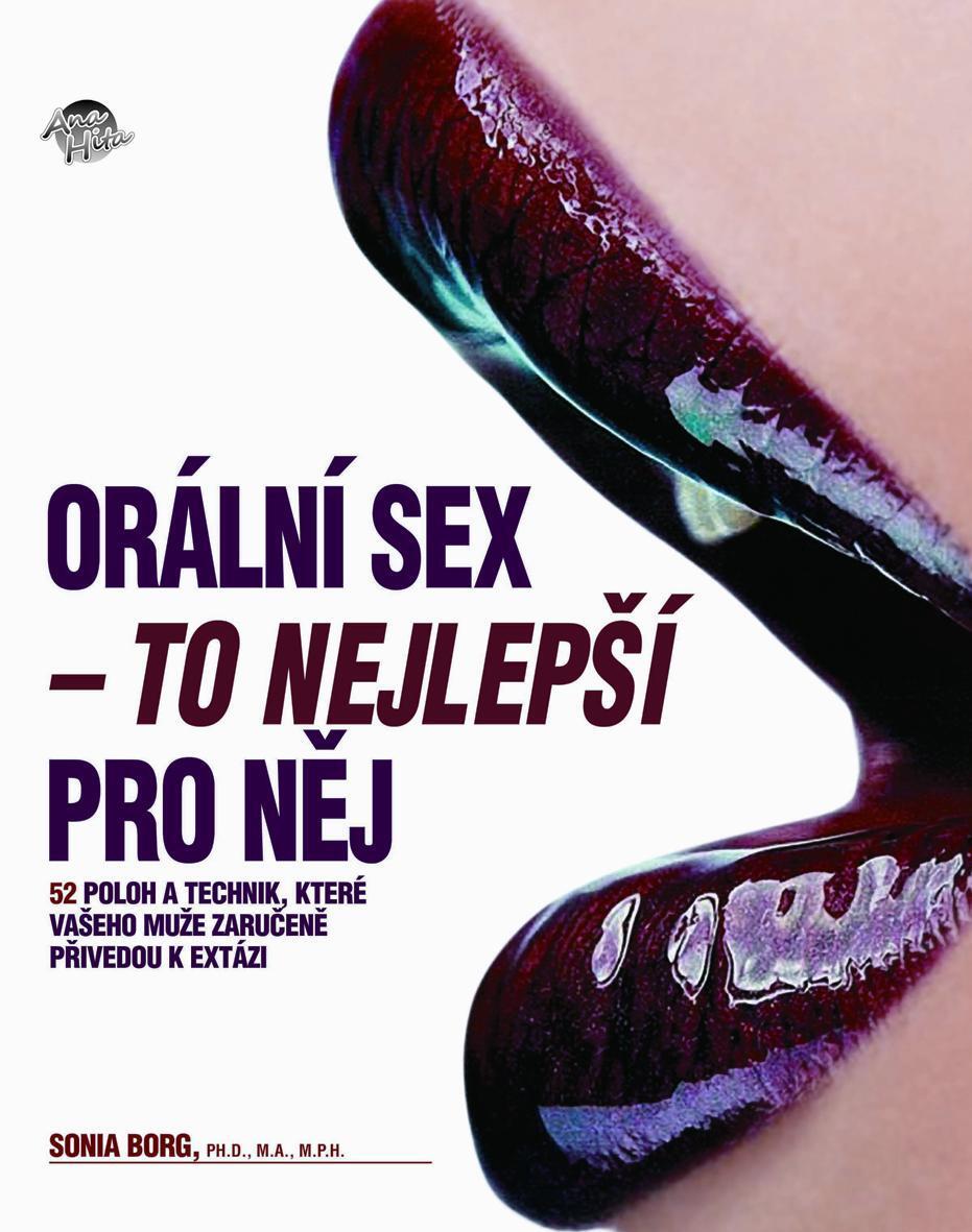 Oralni-sex-To-nejlepsi-pro-nej-Sonia-Borg Orální sex - To nejlepší pro něj - Sonia Borg