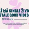 Dárkový poukaz pro singles v hodnotě 500 Kč